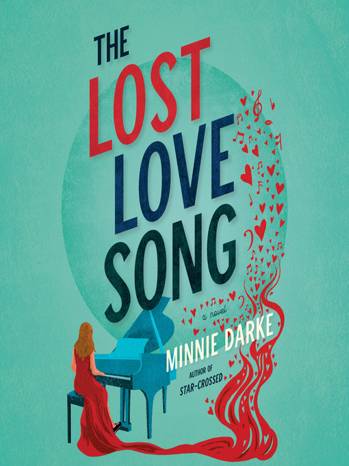 Title details for The Lost Love Song by Minnie Darke - Available